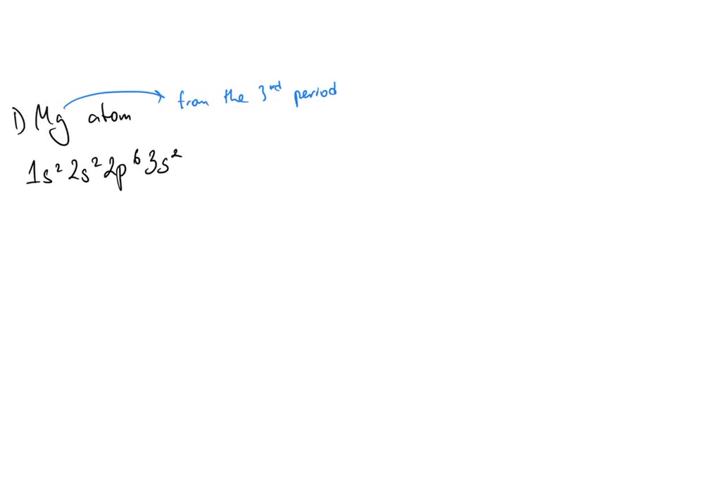 SOLVED Write the complete electron configuration for the magnesium