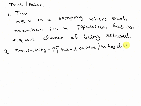 true-or-false-if-a-study-utilizes-a-simple-random-sampling-method-that-means-each-member-of-the-population-of-interest-was-equally-likely-to-be-selected-as-a-study-participant-true-or-false-13105