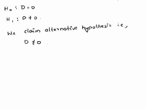 state-the-hypotheses-and-identify-the-claim-with-the-correct-hypothesis-ho-h-choose-one-claim-not-claim-0-0-d-0-d0-o0-this-hypothesis-test-is-choose-one-test_-71241