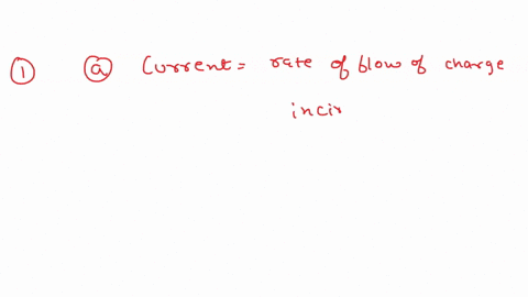 1the-rate-at-which-charge-flows-through-a-circuit-is-referred-to-as-the-a-current-b-resistance-c-electric-circuit-d-potential-difference-justify-your-answer-2-a-current-is-said-t0-exist-when-39712