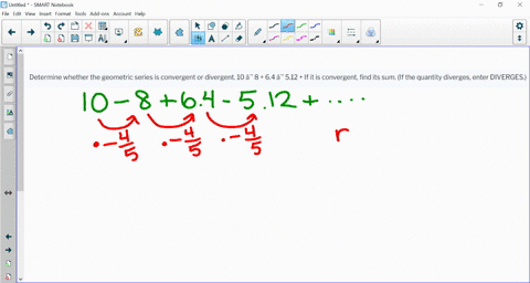 determine-whether-the-geometric-series-is-convergent-or-divergent-10-8-64-512-if-it-is-convergent-find-its-sum-if-the-quantity-diverges-enter-diverges-17836