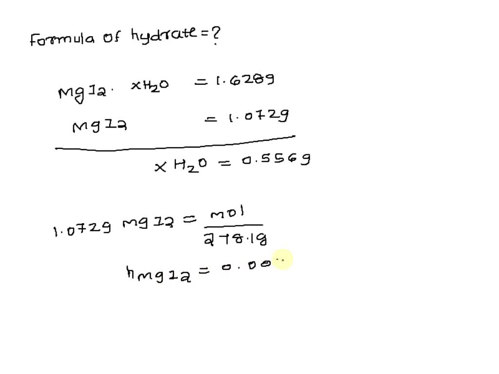 SOLVED A 1.628 g sample of a hydrate of magnesium iodide is heated