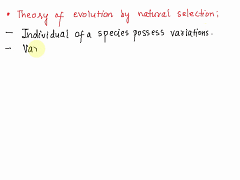 the-theory-of-evolution-by-natural-selection-as-proposed-by-charles-darwin-and-alfred-wallace-includes-which-of-the-following-components-individuals-of-the-same-species-vary-in-their-charact-26154