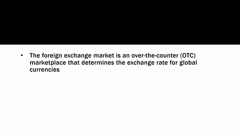 the-foreign-exchange-market-is-a-market-where-foreign-currencies-are-purchased-and-sold-42544