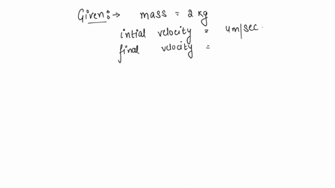 a-body-of-mass-2-kg-moving-on-a-horizontal-surface-with-an-initial-velocity-of-4-msec-comes-to-rest-after-2-sec-if-one-wants-to-keep-this-body-moving-on-the-same-surface-with-a-velocity-of-4-msec-th-2