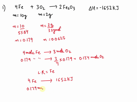 1-a-10-grams-of-iron-are-reacted-with-2-grams-of-oxygen-according-to-the-equation-below-how-much-heat-will-be-transferred-will-the-heat-be-absorbed-or-released-4fes-3o2-2fe2o3-h-1652-kj-b-gi-13824