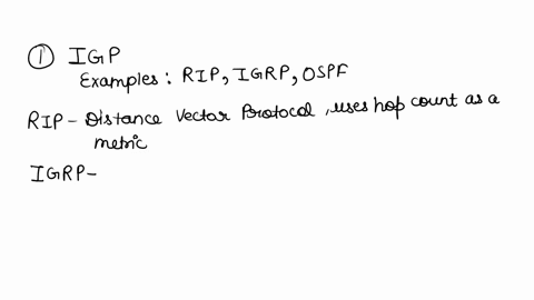 there-are-several-routing-protocols-that-specify-how-routers-communicate-with-each-other-for-example-igp-egp-rip-igrp-ospf-bgp-do-a-brief-research-on-these-routing-protocols-and-answer-the-f-61175