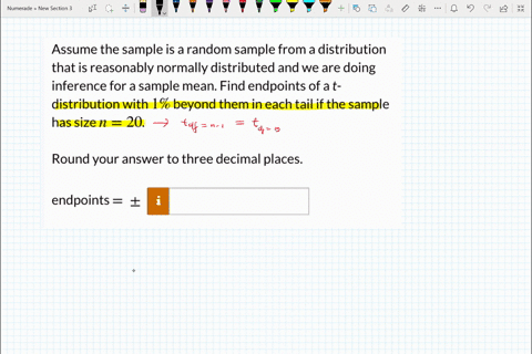 assume-the-sample-is-a-random-sample-from-a-distribution-that-is-reasonably-normally-distributed-and-we-are-doing-inference-for-a-sample-mean-find-endpoints-of-a-t-distribution-with-1-beyond-55005