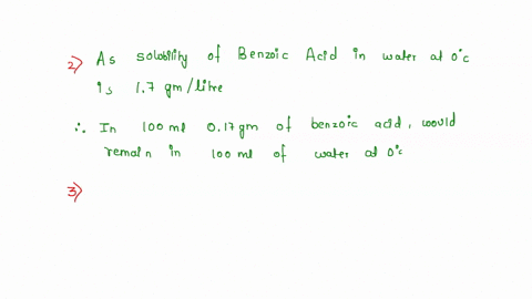 in-the-experiment-you-started-wilth-20-g-of-benzoic-acid-if-in-the-cooling-process-you-were-left-with-100-ml-of-water-how-much-benzoic-acid-would-remain-in-the-cold-solvent-0-benzoic-acid-is-21652