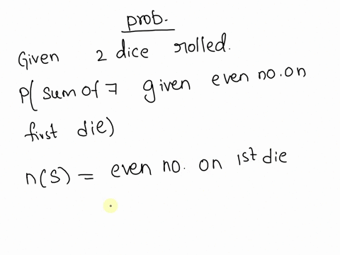 what-is-the-probability-of-rolling-a-sum-of-7-with-two-dice-given-that-you-get-an-even-number-on-the-first-die-96752
