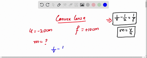 an-object-is-placed-20-cm-in-front-of-a-convex-lens-the-magnitude-of-the-focal-length-is-10-cm-what-is-the-magnification-79817
