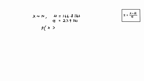 peoples-weights-have-an-approximately-normal-distribution-with-a-mean-of-1668-lbs-and-a-standard-deviation-of-279-lbs-what-is-the-probability-that-a-person-picked-at-random-will-weigh-more-t-80493