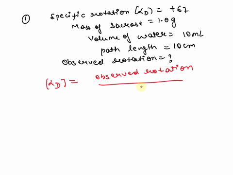 the-specific-rotation-ad-for-sucrose-is-67-what-is-the-observed-rotation-for-solution-of-10-g-of-sucrose-in-10-ml-of-water-in-sample-tube-baving-pathlength-of-0-cm-degrees-the-observed-rotat-13361