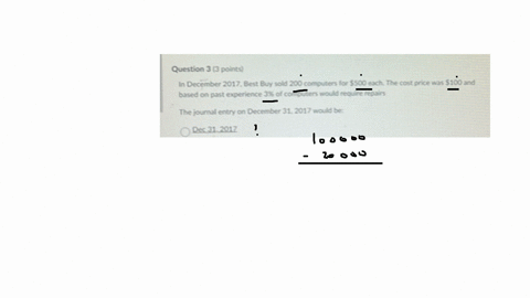 previgus-page-mat-pres-page-3-of-19-final-quiz-advanced-financial-accounting-question-3-3-points-in-december-2017-best-buy-sold-200-computers-for-500-each-the-cost-price-was-100-and-based-on-past-expe