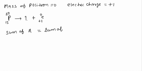 phosphorus-29-is-a-positron-emitter-write-an-equation-for-this-nuclear-reaction-and-identify-the-p-2-56136