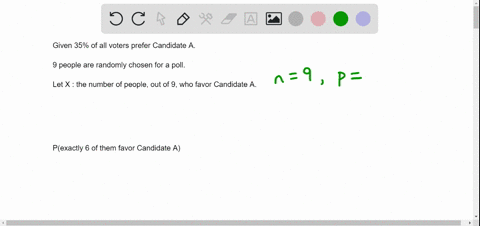 suppose-that-35-of-all-voters-prefer-candidate-a-if9-people-are-chosen-at-random-for-a-poll-what-is-the-probability-that-exactly-6-of-them-favor-candidate-28618