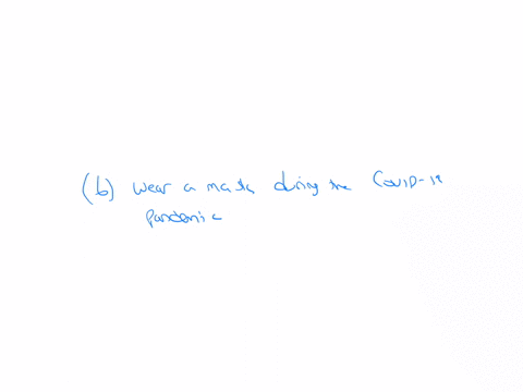 which-of-the-following-is-the-best-example-of-an-explicit-social-norm-adont-talk-to-yoursclf-out-loud-bwear-a-mask-during-the-covid-19pandemic-cgive-others-room-to-walk-past-you-on-the-sidew-77401
