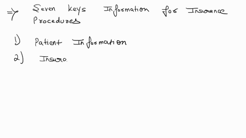 1-identify-seven-pieces-of-information-that-should-be-maintained-in-a-log-regarding-preauthorizataion-precertification-or-referral-procedures-for-various-insurance-carriers-explain-why-each-55211