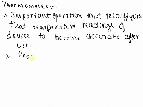 why-must-a-thermometer-be-calibrated-how-would-you-caliberate-the-unmarked-thermometer-23631