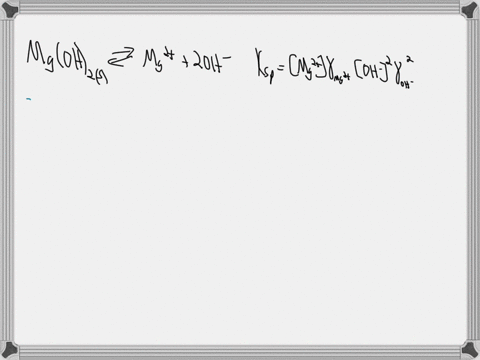 calculate-the-solubility-of-mgoh2-in-a-solution-with-u-00500-ksp-18-x-10-11-activity-coefficients-ymg2-052-yoh-081-82915