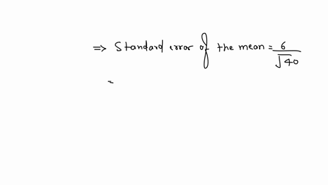 consider-the-following-hypothesis-test-h0-25-ha-25-a-sample-of-40-provided-a-sample-mean-of-263-the-population-standard-deviation-is-6-a-find-the-value-of-the-test-statistic-round-your-answer-to-two-d