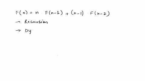 question-5-given-the-following-function-fn-n-fn-1-n-1-fn-2-with-fo-f1-1-which-technique-can-be-used-to-find-the-value-of-fn-recursion-dynamic-programming-a-single-for-loop-all-of-the-mention-90898