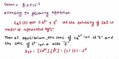 the-solubility-product-constant-for-caleium-sullide-is-8uxi0-6-i-calcium-sulfide-is-dissolved-in-water-you-can-say-that-the-equilibrium-concentrations-of-calcium-and-sullide-ions-are-high-b-98878