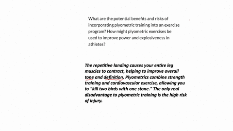 what-are-the-potential-benefits-and-risks-of-incorporating-plyometric-training-into-an-exercise-program-how-might-plyometric-exercises-be-used-to-improve-power-and-explosiveness-in-athletes-76717
