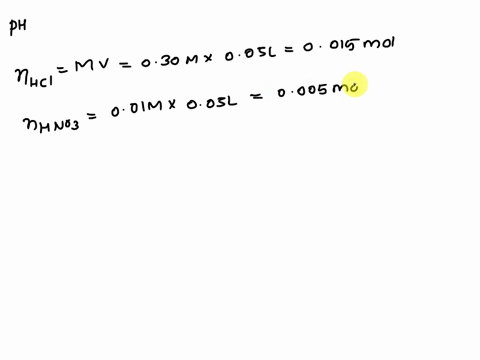 what-is-the-ph-of-a-solution-prepared-by-mixing-500ml-of-030m-hcl-with-500ml-of-010m-hno3