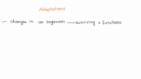 what-adaptations-does-the-organisms-have-that-makes-it-well-suited-for-its-environment-21103