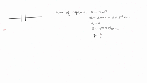 calculate-the-capacitance-of-a-parellel-plate-capacitor-of-plate-area-30m2-the-plates-being-seperated-by-a-dielectric-2mm-thick-and-of-relative-permitivity-6-if-the-electric-field-strenght-between-the