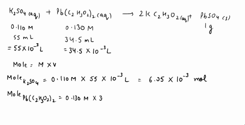 a-550-ml-sample-of-a-0110-mm-potassium-sulfate-solution-is-mixed-with-345-ml-of-a-0130-mm-leadiiii-acetate-solution-and-the-following-precipitation-reaction-occurs-k2so4aqpbc2h3o22aq2kc2h3o2-56388