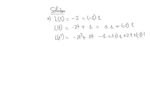 let-p_2-a_0-a_1t-a_2t2-a_0-a_1-a_2-r-be-the-space-of-polynomials-of-degree-2-l-is-the-linear-transform-on-p_3-defined-by-lf-2f-f-f2-a-find-the-matrix-representation-lb-of-l-where-b-1-t-t2-b-02529