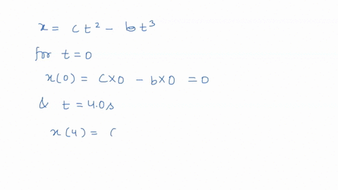 the-position-of-a-particle-moving-along-the-x-axis-depends-on-the-time-according-to-the-equation-x-ct2-bt3-where-x-is-in-meters-and-t-in-seconds-for-the-following-let-the-numerical-values-of-91823