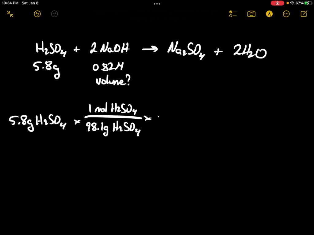 Solved: 5.8 G Of Sulfuric Acid (h2so4) Is Dissolved In Water To Make An 