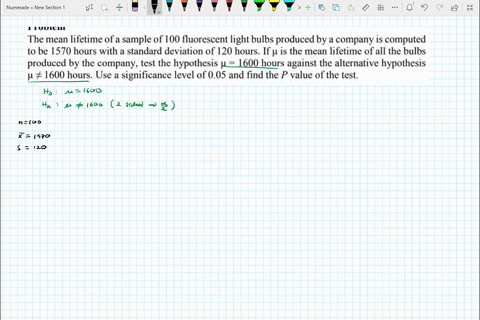 problem-the-mean-lifetime-of-a-sample-of-100-fluorescent-light-bulbs-produced-by-a-company-is-computed-to-be-1570-hours-with-a-standard-deviation-of-120-hours-if-u-is-the-mean-lifetime-of-al-34969