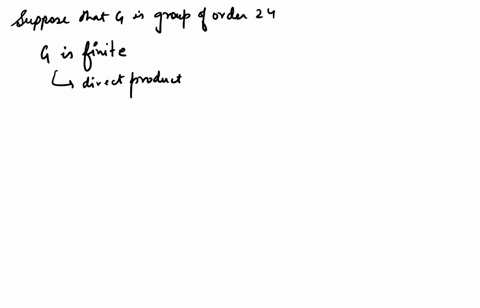 teq-oldl-numocr-then-we-9-5-pts-list-of-cyclic-all-of-the-groups-with-isomorphism-prime-power-classes-of-abelian-order-groups-of-order-24-write-cach-as-direct-product-20-z-3-2-2-24-x-z-3-z-2-87915