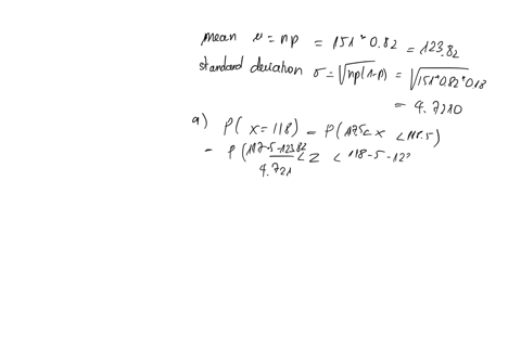 certain-flight-arrives-on-time-82-percent-of-the-time-suppose-151-flights-are-randomly-selected-use-the-norma-approximation-to-the-binomia-to-approximate-the-probability-that-exactly-118-fli-40403