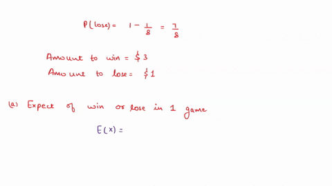you-are-given-3-to-1-odds-against-tossing-three-heads-with-three-coins-meaning-you-win-3-if-you-succeed-and-you-lose-1-if-you-fail-find-the-expected-value-to-you-of-the-game-would-you-expect-67208