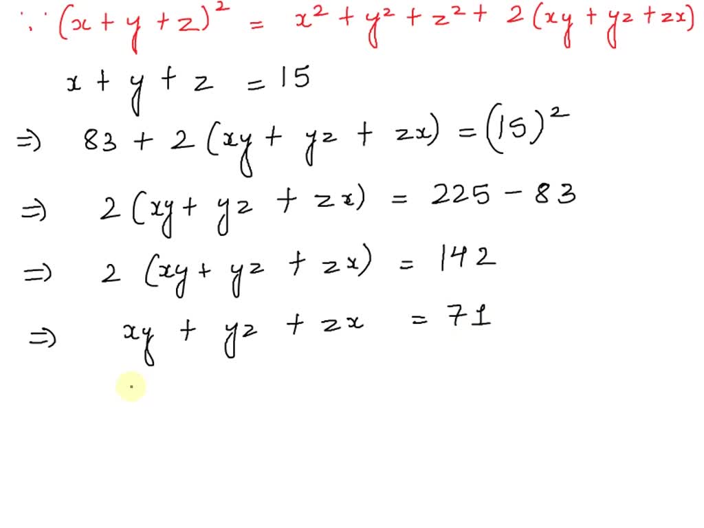 SOLVED Find The Value Of X 3 Y 3 Z 3 3xyz If X 2 Y 2 Z 2 
