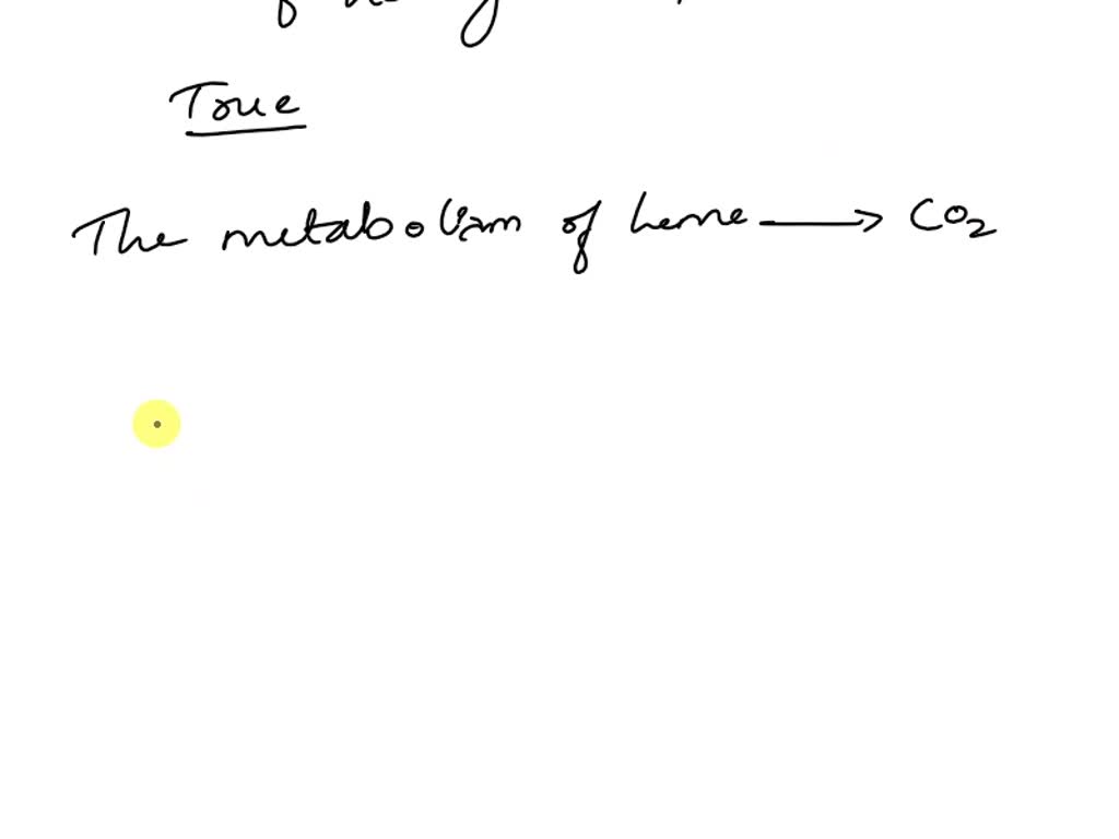SOLVED Which of these statements regarding hemoglobin breakdown are true, and which are false