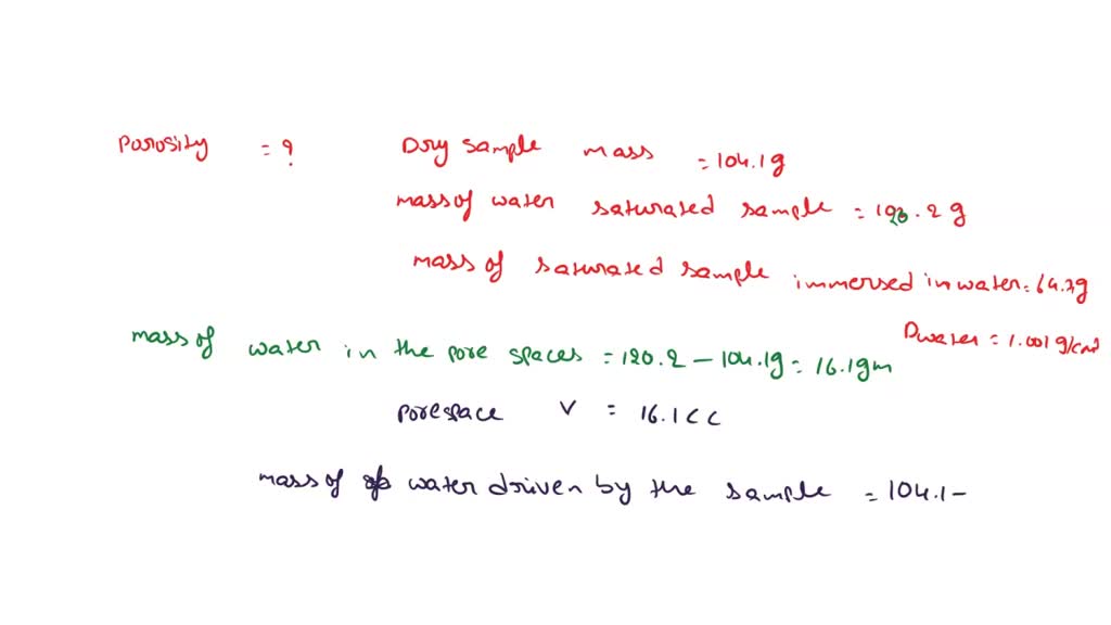 Calculate The Porosity Of The Sample Described Below Mass Of Dry calculate-the-porosity-of-the-sample-described-below-mass-of-dry