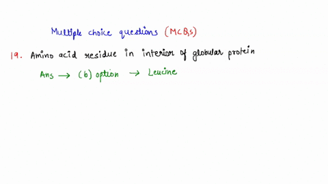 which-of-the-following-amino-acid-residues-would-most-likely-be-found-the-interior-ofa-globular-protein-glutamic-acid-leucine-lysine-serine-e-arginine-20-sigmoidal-binding-cunc-for-molecule-52538