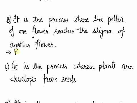 16-which-of-the-following-statement-best-explains-what-pollination-isa-it-is-the-union-of-sperm-and-egg-cellb-it-is-the-process-where-the-pollen-of-one-flower-reaches-the-stigma-of-another-f-97994
