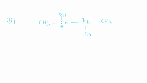 how-many-stereoisomers-of-23-dimethylbutane-exist-ch-chchchch-ch-b-2-how-many-stereoisomers-of-3-bromo-z-butanol-exist-oh-chchchch-b-2-which-of-the-following-structures-contain-plane-of-symm-48312
