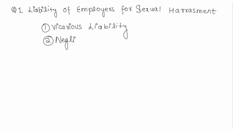 q1-employer-liability-for-sexual-harassmentmany-of-us-have-worked-as-employees-some-of-us-have-acted-as-independent-contractors-as-we-run-our-own-businesses-have-you-ever-considered-who-is-l-50811