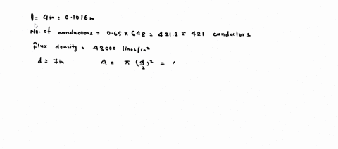the-armature-of-a-dc-motor-has-648-conductors-65-of-which-are-directly-under-the-pole-where-the-flux-density-is-48000-lines-per-in2-if-the-core-diameter-is-7-inches-and-its-length-is-4-inche-48193
