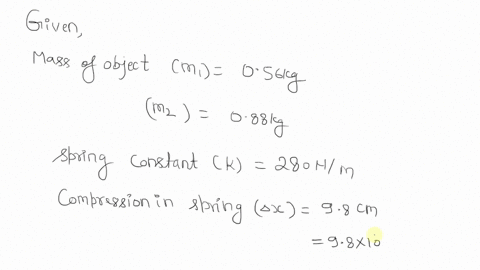 two-objects-of-masses-m1-056-kg-and-m2-088-kg-are-placed-on-a-horizontal-frictionless-surface-and-a-compressed-spring-of-force-constant-k-280-nm-is-placed-between-them-neglect-the-mass-of-th-60315
