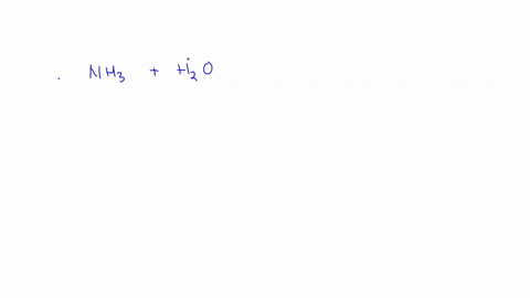 write-a-balanced-chemical-equation-showing-how-nh3-is-an-acid-or-a-base-according-to-the-bronsted-lowry-definition-of-acids-and-bases-___-nh3-____-h2o-____-_____-______-37646
