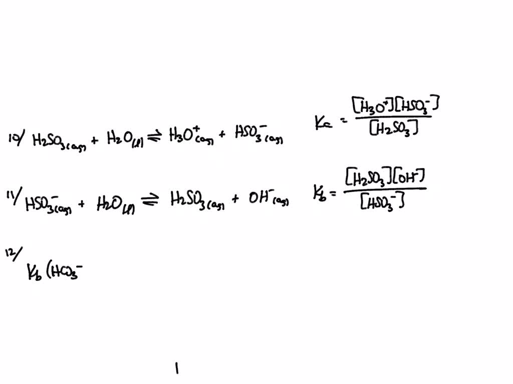 SOLVED: 10. Write the Ka expression for the reaction of H,SO; with ...